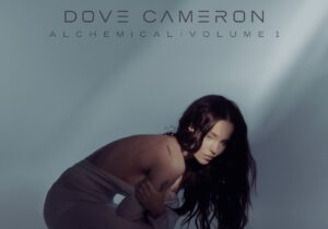 Dove Cameron Alchemical: Vol. 1 Zip Download